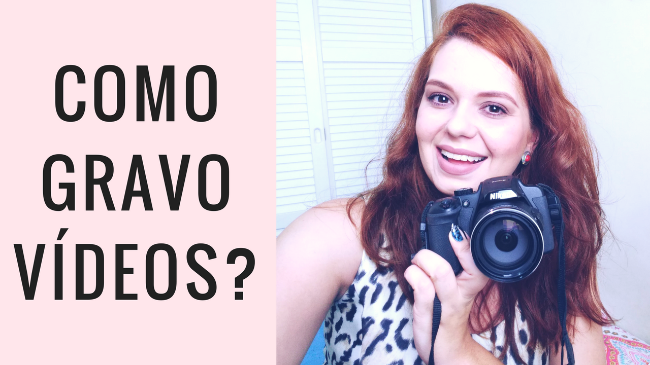 CÂMERA NIKON B700: COMO GRAVO OS MEUS VÍDEOS?